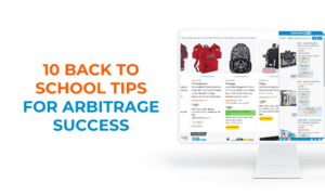 10 Essential Back to School Tips for Amazon Arbitrage Success
