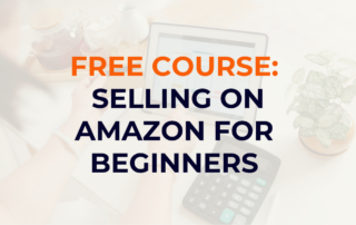 Selling on Amazon Free Course