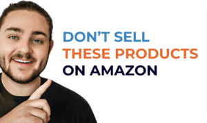 What not to sell on Amazon