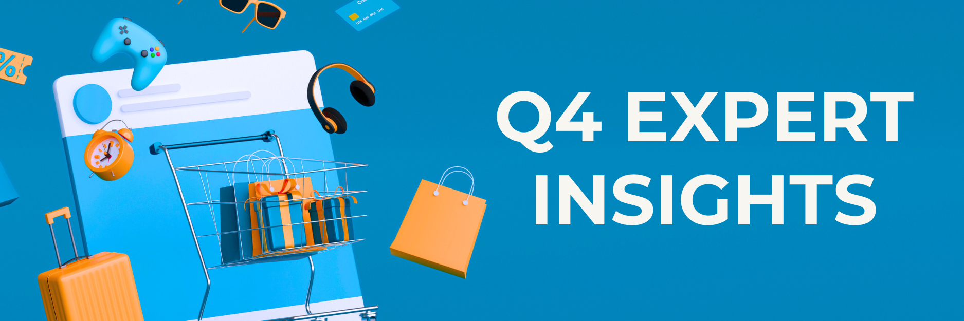 Image depicting shopping bags and products with the wording "Q4 Expert Insights"