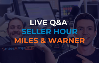 SellerAmp Live Q&A, FAQs with Miles and Warner