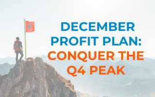 Image of a man on the top of a mountain with a SellerAmp flag and the words December Profit Plan: Conquer the Q4 Peak