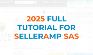2025 full tutorial for SellerAmp SAS