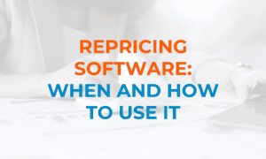 Repricing Software: How and When to Use It