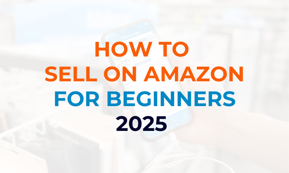 how to sell on amazon for beginners 2025