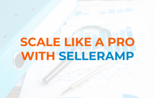 scale like a pro with selleramp feature image