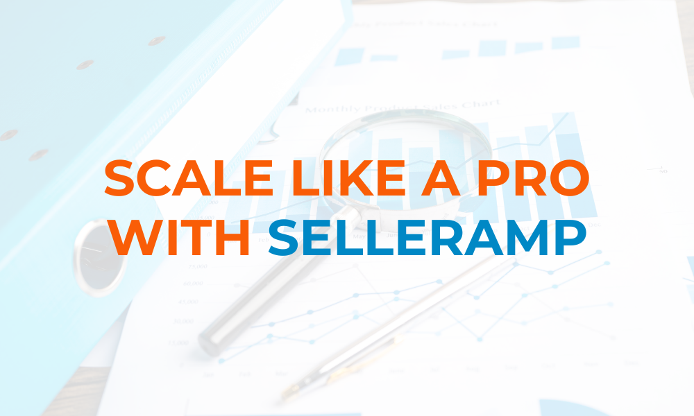 scale like a pro with selleramp feature image