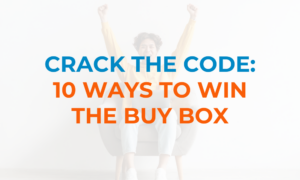 Crack the Buy Box