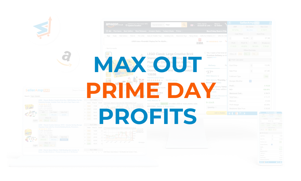 Promotional graphic with the bold text 'Max Out Prime Day Profits' overlaid on a faded background showing Amazon product listings and SellerAmp SAS software interface.
