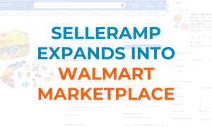 SellerAmp Expands Into Walmart Marketplace